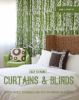 Go to record Curtains & blinds : expert advice, techniques and tips for...