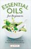 Go to record Essential oils for beginners : the guide to get started wi...