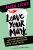 Go to record Leave your mark : land your dream job, kill it in your car...