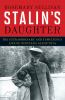 Go to record Stalin's daughter : the extraordinary and tumultuous life ...