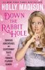 Go to record Down the rabbit hole : curious adventures and cautionary t...