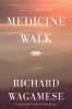 Go to record Medicine walk : a novel