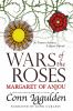 Go to record Wars of the Roses. Margaret of Anjou