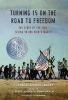 Go to record Turning 15 on the road to freedom : my story of the 1965 S...