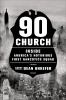 Go to record 90 Church : inside America's notorious first narcotics squad