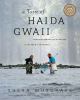 Go to record A taste of Haida Gwaii : food gathering and feasting at th...