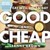 Go to record Good and cheap : eat well on $4/day