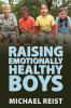 Go to record Raising emotionally healthy boys