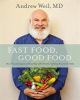 Go to record Fast food, good food : more than 150 quick and easy ways t...
