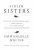 Go to record Stolen sisters : the story of two missing girls, their fam...