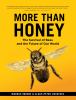 Go to record More than honey : the survival of bees and the future of o...