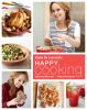 Go to record Happy cooking : make every meal count ... without stressin...