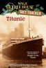 Go to record Titanic : a nonfiction companion to Magic tree house #17, ...