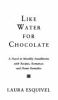 Go to record Like water for chocolate : a novel in monthly installments...