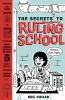 Go to record The secrets to ruling school : without even trying