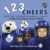 Go to record 1,2,3 cheers for the Toronto Maple Leafs! : an official To...