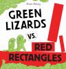 Go to record Green lizards vs. red rectangles