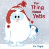 Go to record The thing about yetis