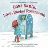 Go to record Dear Santa, Love Rachel Rosenstein