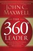 Go to record The 360 [-degree] leader : developing your influence from ...