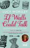 Go to record If walls could talk : an intimate history of the home