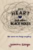 Go to record My heart and other black holes