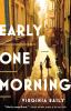 Go to record Early one morning : a novel