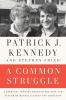 Go to record A common struggle : a personal journey through the past an...
