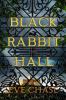Go to record Black Rabbit Hall