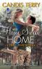 Go to record Home sweet home : a Sweet, Texas novella