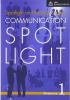 Go to record Communication spotlight. Business. 1