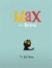 Go to record Max the brave