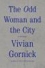 Go to record The odd woman and the city : a memoir
