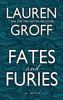 Go to record Fates and furies : a novel
