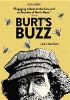 Go to record Burt's buzz