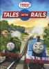 Go to record Thomas & friends. Tales on the rails