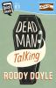 Go to record Dead man talking