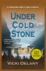 Go to record Under cold stone : a Constable Molly Smith mystery