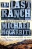 Go to record The last ranch : a novel of the new American West
