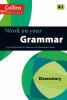 Go to record Work on your grammar. Elementary A1.