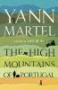 Go to record The high mountains of Portugal : a novel