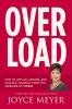 Go to record Overload : how to unplug, unwind, and unleash yourself fro...