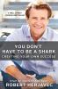 Go to record You don't have to be a shark : creating your own success