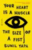 Go to record Your heart is a muscle the size of a fist : a novel