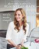 Go to record Danielle Walker's against all grain : meals made simple : ...