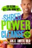 Go to record The shred power cleanse : Eat clean. Get lean. Burn fat.