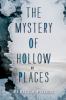 Go to record The mystery of hollow places