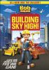 Go to record Bob the Builder. Building sky high!