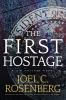 Go to record The first hostage : a J. B. Collins novel