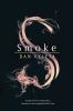 Go to record Smoke : a novel
